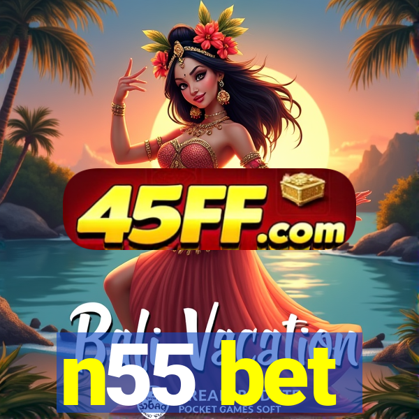 n55 bet